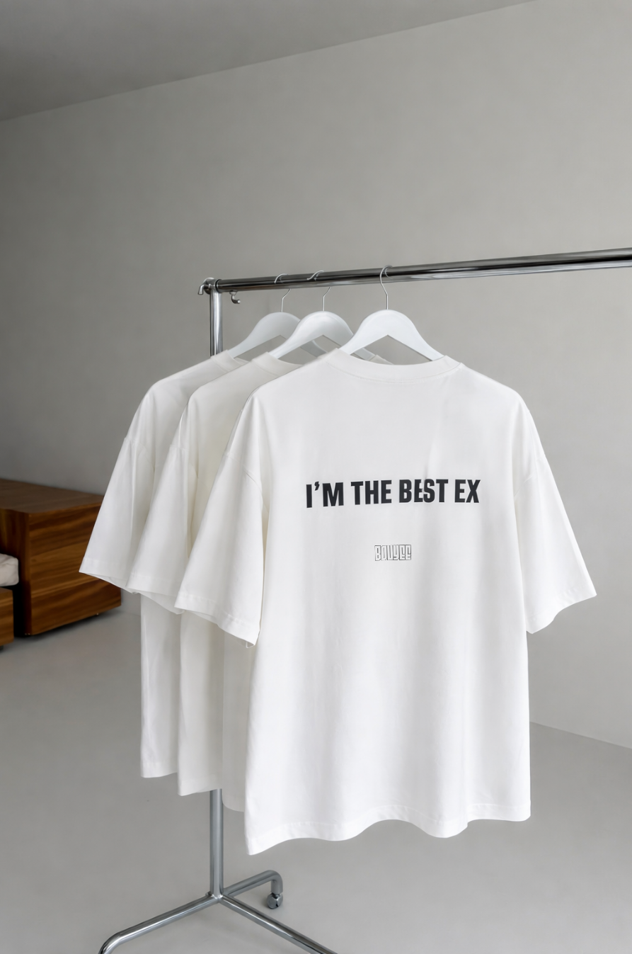 T-shirt: I´m the best ex