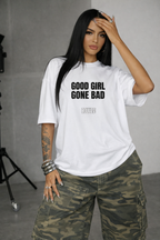 T-shirt: Good girl gone bad